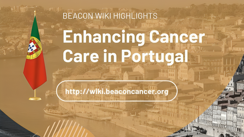 Beacon Spotlight Series: Advancing Cancer Care in Portugal